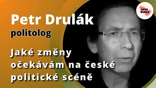 Petr Drulák: Očekávám změny, ale ani se na ně moc netěším.