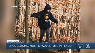 Adventure Crew Encourages Kids To Explore Outside