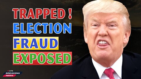 x22 Report Today - Trapped ! Election Fraud Exposed