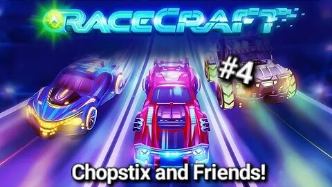 Chopstix and Friends - Racecraft video #4 #budgestudios #gaming #chopstixandfriends #racecraft