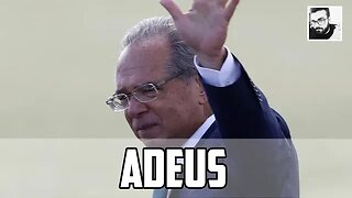 PAULO GUEDES E O CAOS NO BRASIL