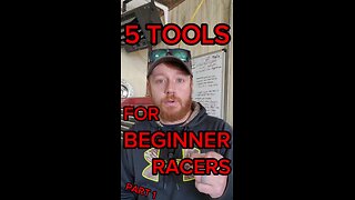 5TOOLS FOR BEGINNER RACERS Part 1