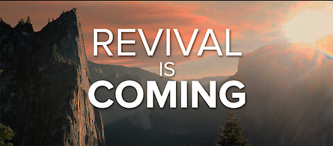 Look Up Church! Revival is Coming!