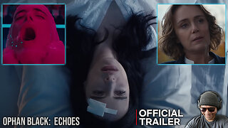 Ophan Black: Echoes Official Trailer Reaction!