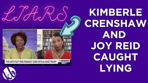 Kimberle Crenshaw and Joy Reid caught red-handed LYING about CRT not being taught in K-12 schools