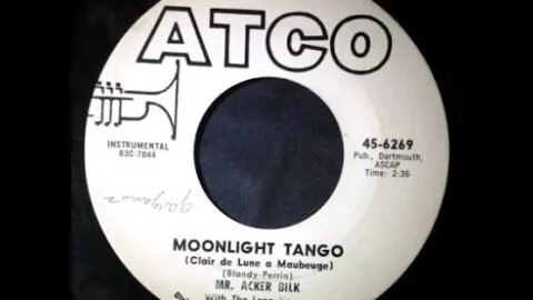 Mr. Acker Bilk With The Leon Young String Chorale – Moonlight Tango