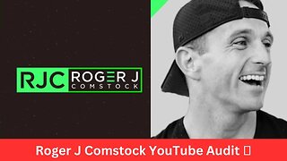 How to Grow and Scale on YouTube - Roger J Comstock Marketing Audit