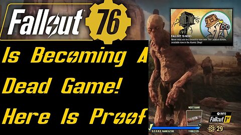 Fallout 76 Is Dying And Here is The Proof Kinda Sorta I Guess But Its A Good Thing Or Something