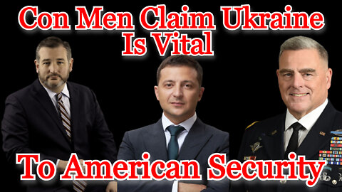 Conflicts of Interest #280: Con Men Claim Ukraine Is Vital to American Security