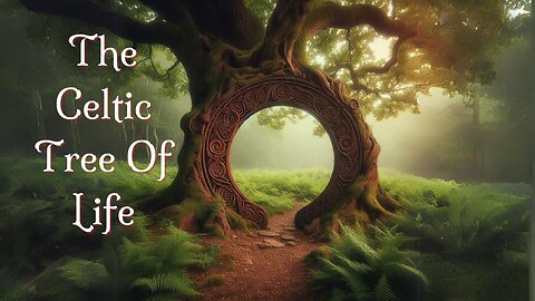 The Celtic Tree of Life - A Link to Ancient Ancestors of Ireland