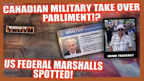 McAllister TV ~ Ottawa Invasion! Parliament Seized?!