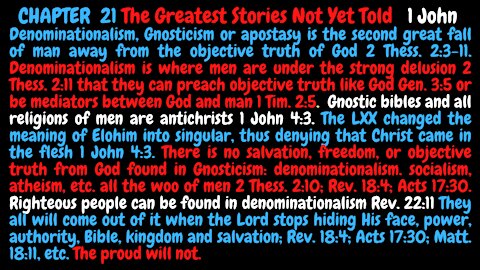 1 John Denominationalism was the second great fall of humanity, where men lost the objective truth of God!