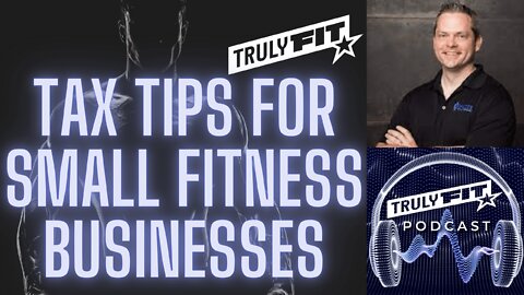 Tax Tips & Myths For Small Fitness Businesses