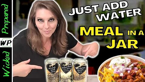 ULTIMATE MEAL PREP HACK | Just Add Water - Meal in a Jar | Prepping for SHTF 2023