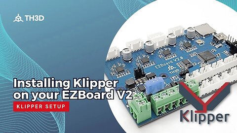 Installing Klipper on the EZBoard V2 - Klipper Setup Guide