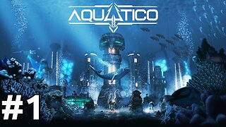 Aquatico - 1 - Gameplay/Longplay
