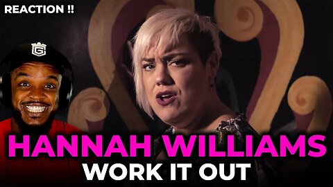 🎵 Hannah Williams - Work It Out REACTION