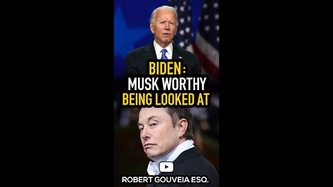 Biden: Elon Musk WORTHY of Being Looked At #shorts