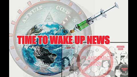 TIME TO WAKE UP NEWS: 2020 PART 1