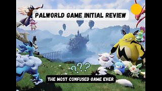 Palworld Initial Review