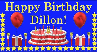 Happy Birthday 3D - Happy Birthday Dillon - Happy Birthday To You - Happy Birthday Song