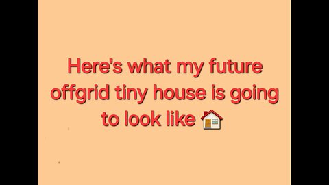 My Offgrid tiny house 🏠