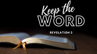 Keep the Word - Pastor Jeremy Stout