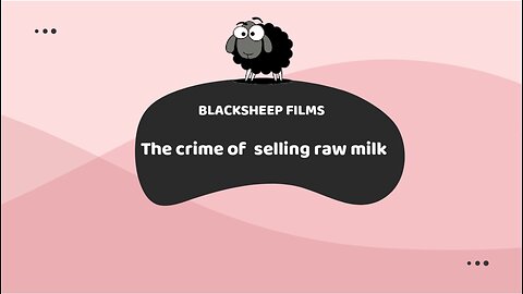 The crime of selling raw milk