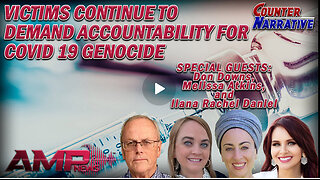 Victims Continue to Demand Accountability for Covid-19 Genocide | Counter Narrative Ep. 162