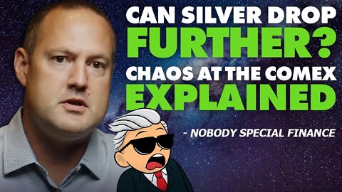 Can Silver Drop Further? Chaos At The Comex Explained 🚨 - Nobody Special Finance