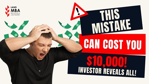 EP 86: This mistake could cost you $10,000! Investor reveals all