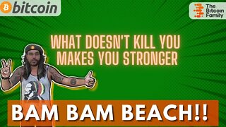 BITCOIN COMMUNITY AT BAM BAM BEACH IS UNSTOPPABLE!!