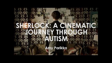 Sherlock: A Cinematic Journey Through Autism