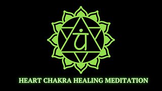 Awakening the Heart Chakra-Radiate Love & Compassion: Healing Meditation with 128Hz+639Hz Resonance