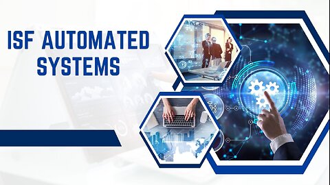 Importer Security Filing Automated Systems: A Quick and Easy Guide