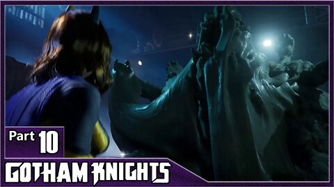 Gotham Knights, Part 10 / Disturbance at Dixon Docks, Rumble at the Reservoir, Clayface Boss