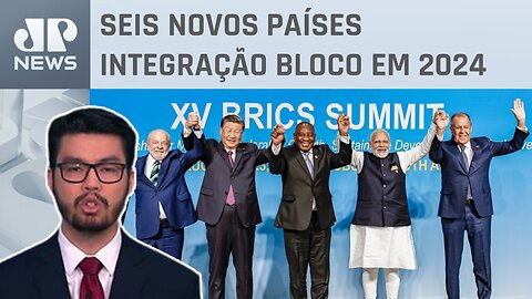 Acordo de expansão do Brics vai ajudar Brasil em negociações comerciais? Kobayashi analisa