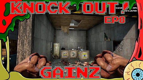 Knock Out! Episode 8 - Gainz - 7 Days to Die Alpha21