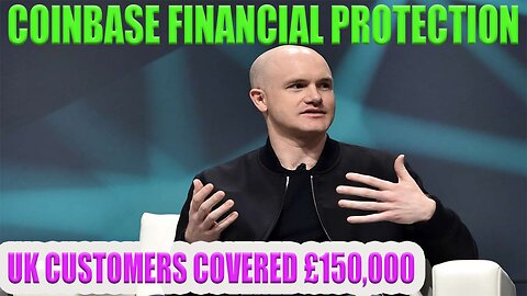 COINBASE OFFER FINANCIAL PROTECTION AND REGULATES CRYPTO: UK CUSTOMERS COVERED UP TO £150,000