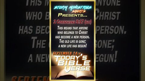 9.24.2022 | STORM MINISTRIES | Daily Bible Verse | 2 Corinthians 5:17 (NLT) | #shorts