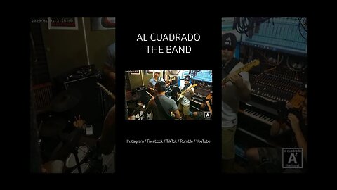 AL CUADRADO THE BAND • Any way you want it