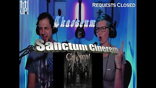 Chaoseum - Sanctum Cinerem - Live Streaming Reactions with Songs and Thongs