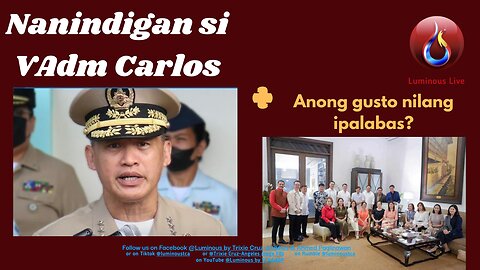 Nanindigan si VAdm Carlos plus Rigodon and New Message