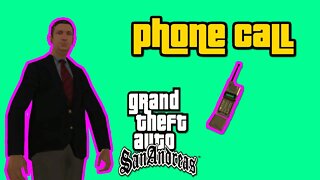 Grand Theft Auto: San Andreas - Toreno Phone Call [Here. Now. Don't Screw Around]