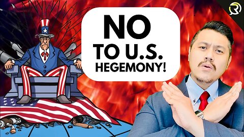 The Dangers of the U.S. Hegemony - TRUTH BOMBS!