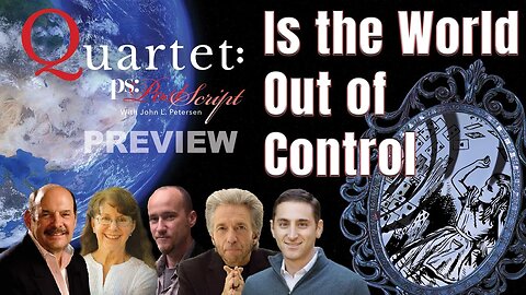 Is the world out of control? Quartet Preview