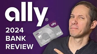 Why Everyone Is Talking About Ally Bank: 2024 Bank Review