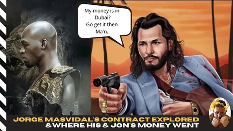 UFC & WHERE JONES & MASVIDAL'S MONEY WENT!! (+ an educated theory on Jorges contract & fight island)