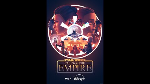 Trailer - Star Wars: Tales of the Empire - 2024