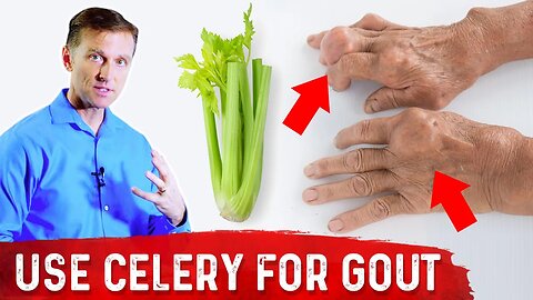 Celery Benefits for Gout – Dr.Berg